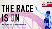 Tickets: Tissot UCI Track Nations Cup 2022, Glasgow, 21 - 24 April