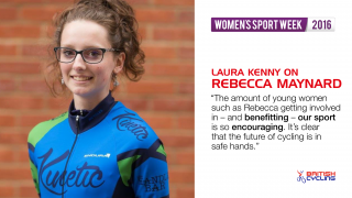 Rebecca Maynard, of Laura Trottâ€™s former club, Welwyn Wheelers, is a key member of British Cyclingâ€™s National Youth Forum, which allows young people to shape the future of the sport.