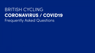 British Cycling Updated Coronavirus/Covid-19 Guidance