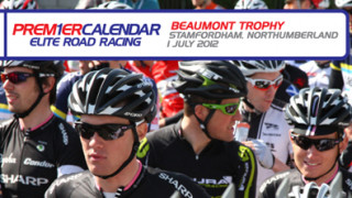 Preview: Beaumont Trophy &ndash; Premier Calendar Series