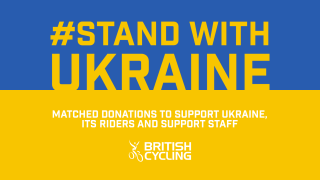 British Cycling launches Crowdfunding campaign in support of Ukraine