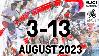 DATES OF 2023 UCI CYCLING WORLDS ANNOUNCED: