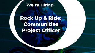 Job Opportunity: Rock Up &amp; Ride-Communities Project Officer